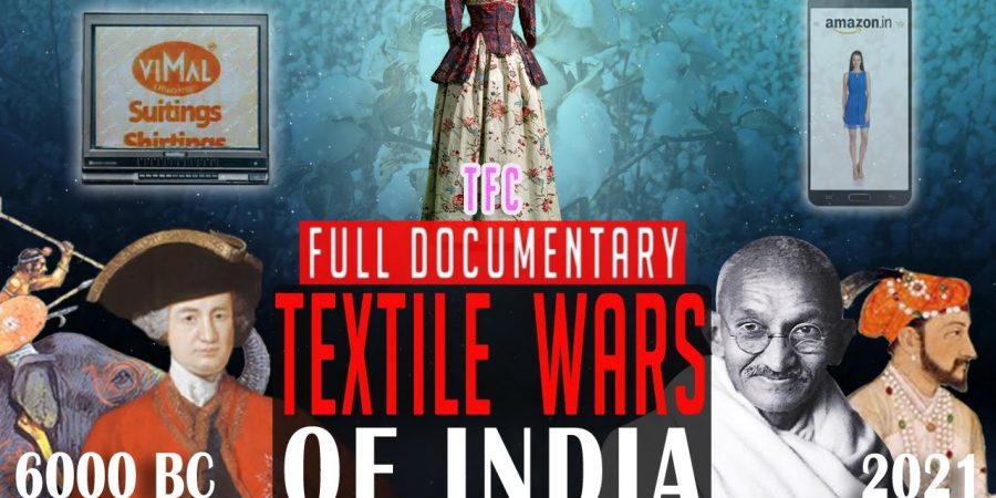 8000 Years Story of Indian Cotton | Textile Wars of India | Full Documentary