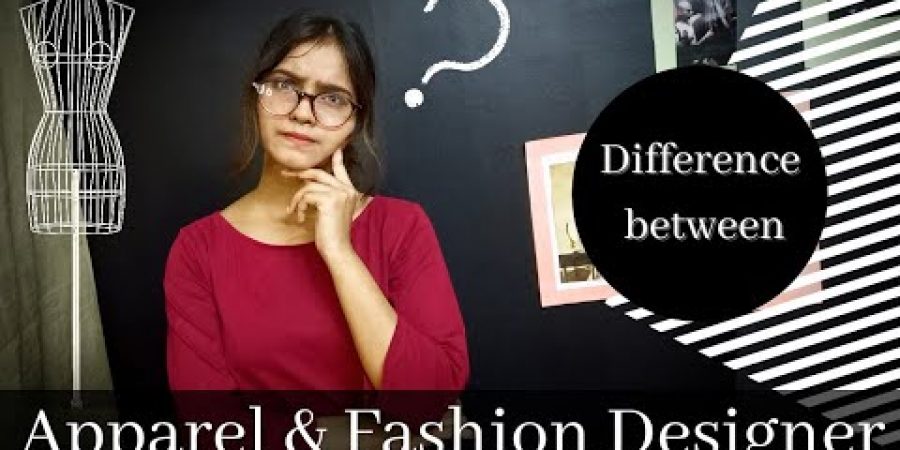 Apparel Vs Fashion Designer🧥| difference between Apparel & Fashion designe | Subject | Job work