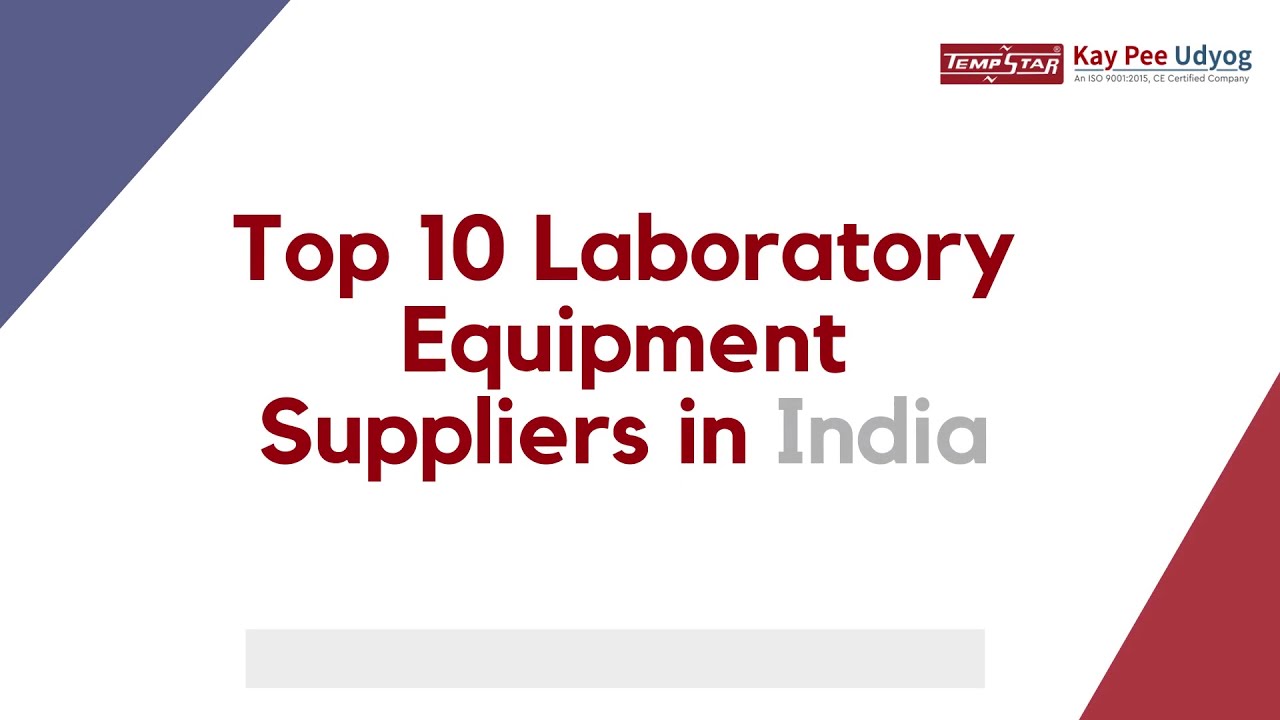 India's Top Laboratory Equipment Suppliers Suppliers and Manufacturers in India
