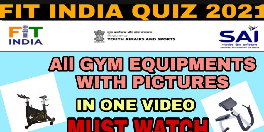 gym equipment names/fit India Quiz competition 2021