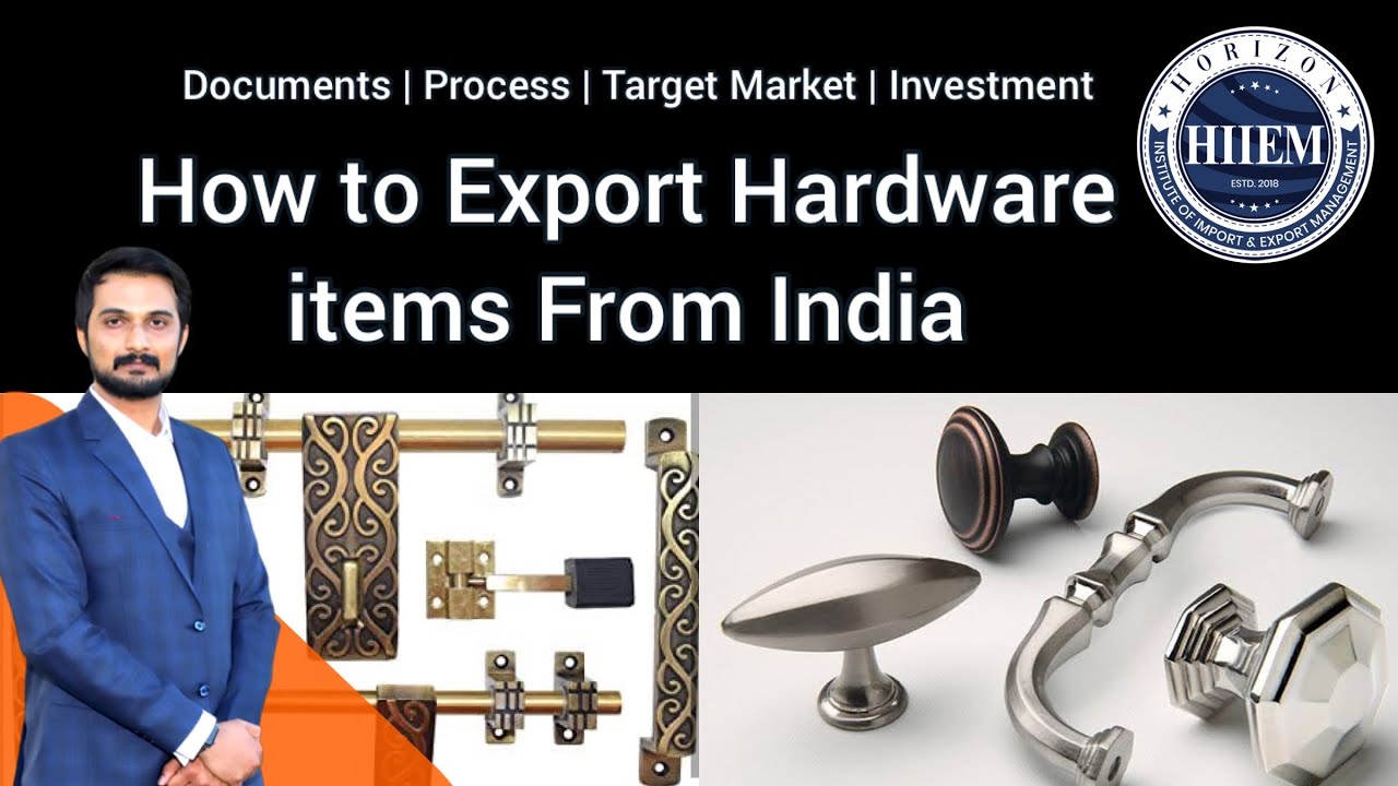 How to Export Hardware Products From India Suppliers and Manufacturers