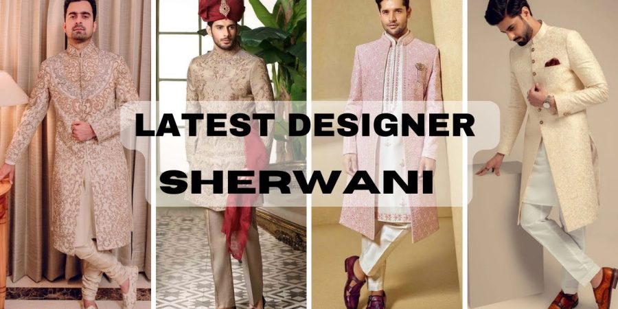 Latest Sherwani Designs for Men | Groom Sherwani Collection 🤩