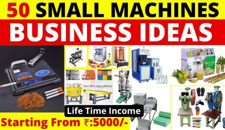 Top 55 Machine Business Ideas In India || New Small Business Ideas In India