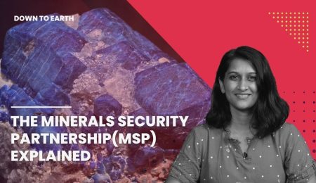 The Minerals Security Partnership (MSP) Explained